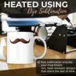 Mustache Brunette Mug - Father's Day Gift Mug Easy Gift Idea For Dad - 11 Oz Coffee Mug Great Gift For Holiday Birthday Christmas - Premium Ceramic Dye Sublimation Mug - Printed...