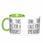 Ohh This Calls For A Spreadsheet-Cpa Gift-Tax Prep Mug-Accountant-Engineer-Nerd Internal And Handle Green 11Oz Mug