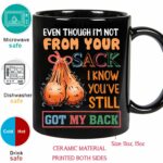 Personalized Gifts for Stepdad Even Though I'm Not From Your Sack Mug, I May Not Be From Your Sack Mug, Happy Father's Day Mug for Bonus Dad Step Dad from Daughter Son (Black,...