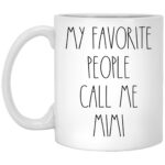 PTDShops Mimi - My Favorite People Call Me Mimi Coffee Mug, Mimi Rae Dunn Inspired, Rae Dunn Style, Birthday - Merry Christmas - Mother's Day, Mimi Coffee Cup 11oz, White