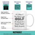 Retreez Funny Golfer Mug Gift It's Smart People Sport Golf Player Coach 11 Oz Ceramic Coffee Mugs - Sarcastic Sarcasm Motivational Inspirational birthday gift for him her friend...