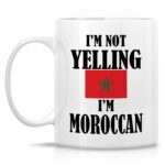 Retreez Funny Moroccan Mug - I'm Not Yelling I'm Moroccan 11 Oz Ceramic Coffee Mugs - Funny, Sarcasm, Sarcastic, Inspirational Morocco birthday gifts for friends, coworkers, men...