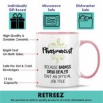 Retreez Funny Mug - Pharmacist cause Badass Drug Dealer isn't an Official Job Tittle 11 Oz Ceramic Coffee Mugs - Funny, Sarcasm, Inspirational birthday gifts - White Mug with...