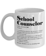 School Counselor Definition Mug - School Counselor Gifts - School Counselor Mug - School Counselor Graduation - Guidance Counselor Gifts - Mug For School Counseling Staff 11oz