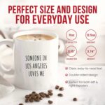 Someone In Los Angeles Loves Me Mug - California Coffee Cup - Love Funny Gift For Partner - Tea Mugs - Heartfelt Novelty Cups - 11 Oz Ceramic Gifts Valentine Day, Anniversary,...