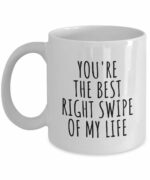 Swiped Right Mug Funny Gift For Boyfriend Girlfriend Bf Gf Online Dating App Present Idea Anniversary Date Cute Romantic Quote Saying Coffee Tea Cup 11 Oz