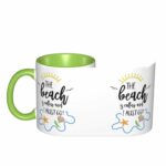 The Beach Is Calling I Must Go Life Is Better At The Beach Ceramic Mug Morning Mug Beach Decor Microwave And Dishwasher Safe Internal And Handle Green 11Oz Mug