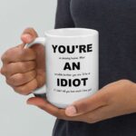 You're An Idiot, Brother Gift Idea, Brother Gift From Sister, Brother Mug, Gift For Brother, Funny Brother Gifts, Brother Christmas Gift